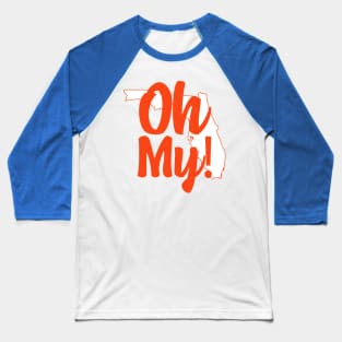 Oh My! Baseball T-Shirt